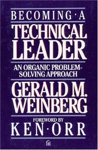 Cover of Becoming a Technical Leader: An Organic Problem-Solving Approach