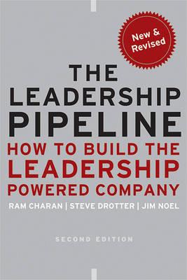 Cover of The Leadership Pipeline: How to Build the Leadership Powered Company